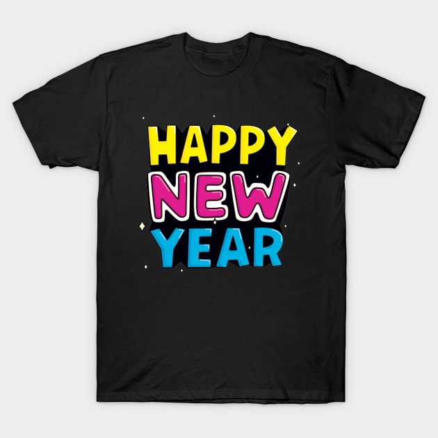 Happy new year Funny T-Shirt by Dolaa